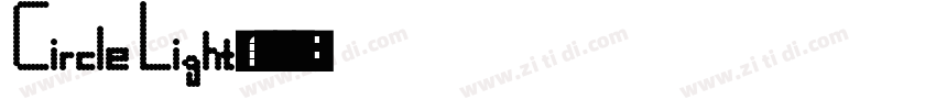 Circle Light字体转换 Circle Light字体转换